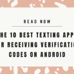 best texting apps for receiving verification codes on android featured