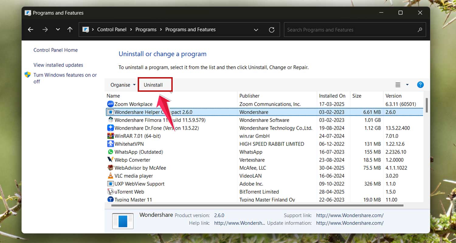 click on any program and then click on uninstall in control panel in windowa
