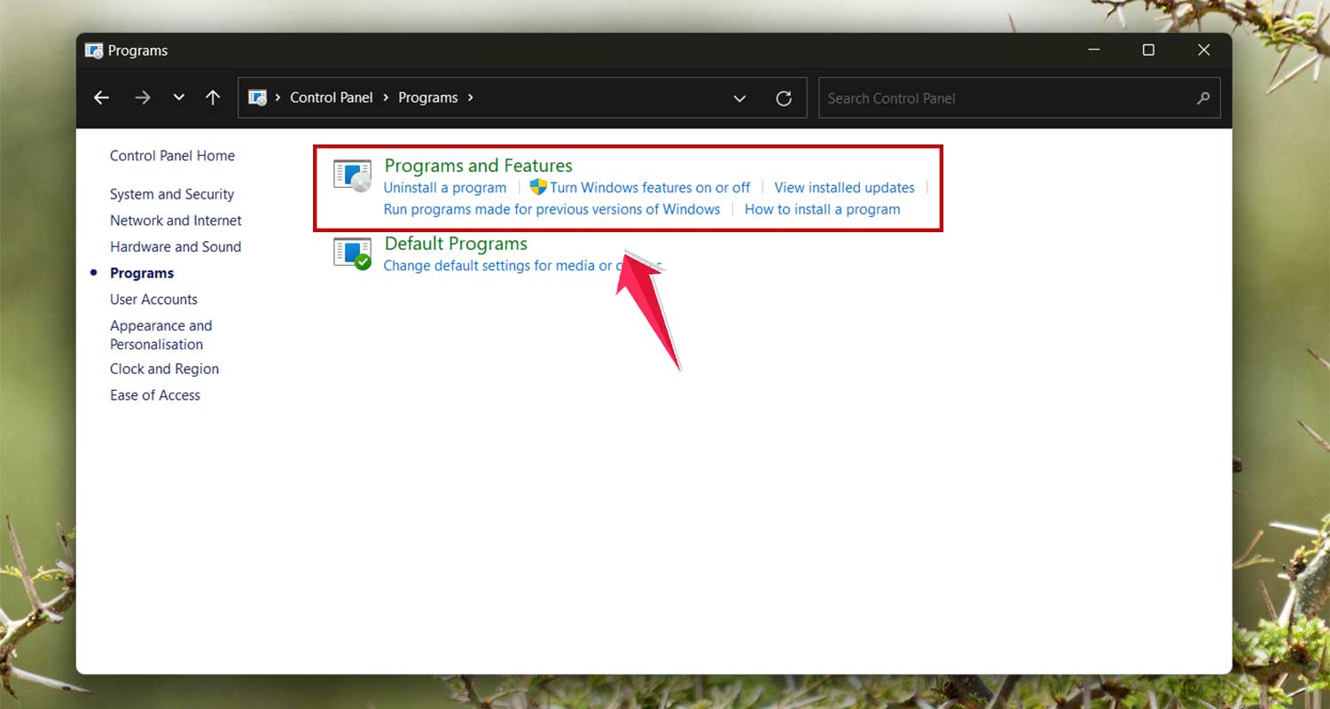 click on programs and features in control panel in windows