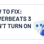 fix powerbeats 3 wont turn on featured