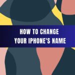how to change your iphone name featured
