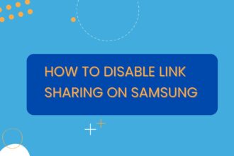 how to disable link sharing on samsung featured