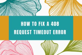 how to fix 408 request timeout error featured