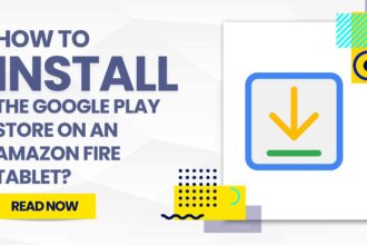 how to install google play store on amazon fire tablet featured