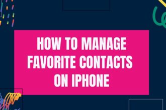 how to manage favorite contacts on iphone featured