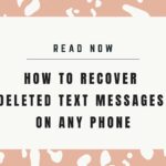 how to recover deleted text messages on phone featured