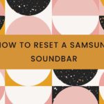 how to reset samsung soundbar featured