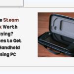 is steam deck worth it featured