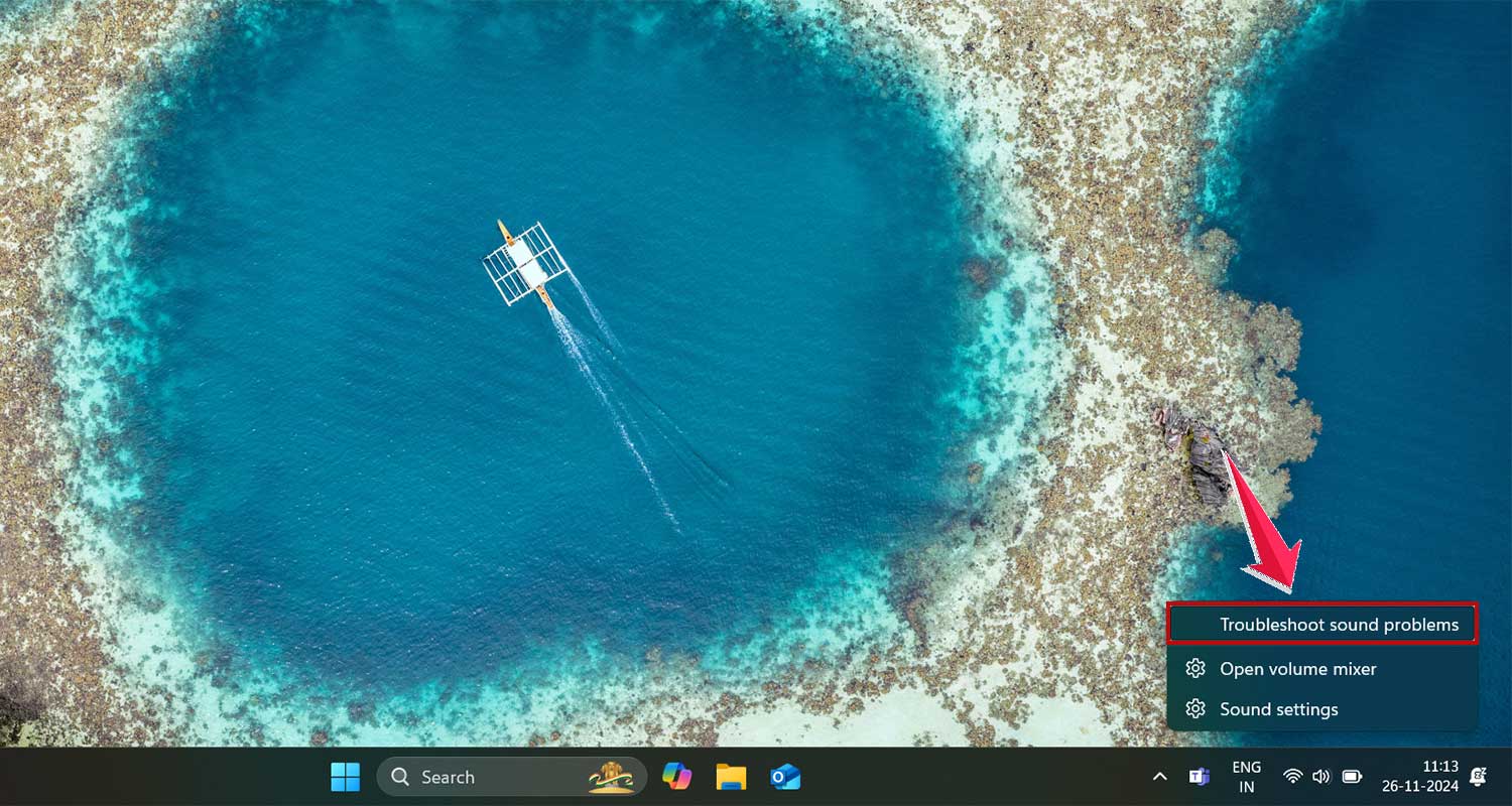 right click on the sound icon and then click on troubleshoot sound problems in windows