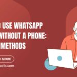 use whatsapp on pc without phone featured