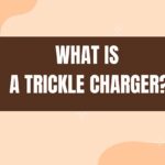 what is trickle charger featured