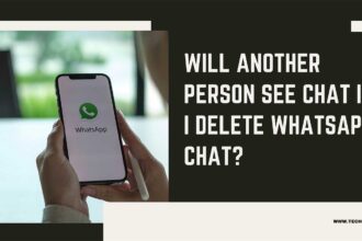 will another person see chat if i delete whatsapp chat featured